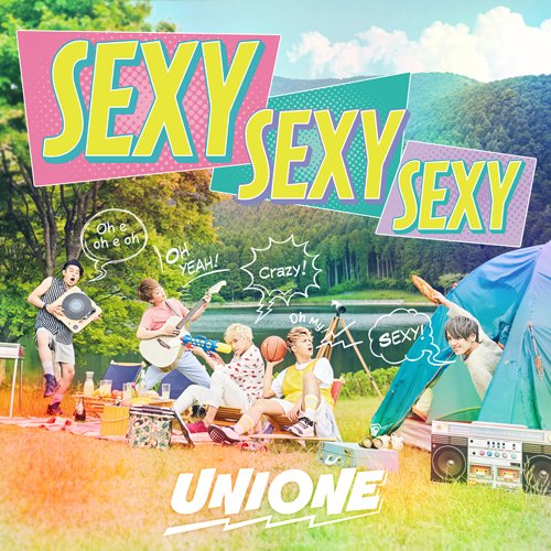 SEXY SEXY SEXY(初回生産限定盤) [CD] UNIONE