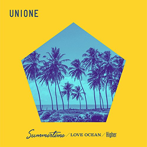 Summertime / LOVE OCEAN / Higher(A) [CD] UNIONE