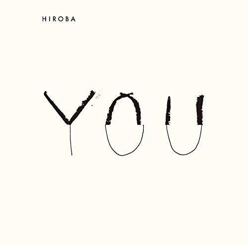 YOU (with小田和正)(初回生産限定盤) [CD] HIROBA