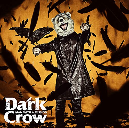 Dark Crow (初回生産限定盤) (DVD付) [CD] MAN WITH A MISSION