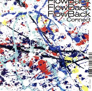 Connect(通常盤)(特典なし) [CD] FlowBack