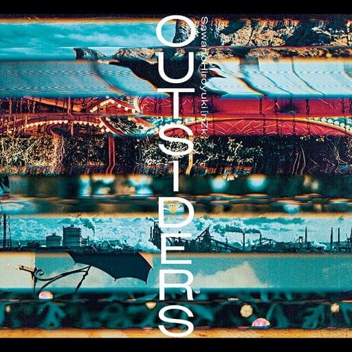 OUTSIDERS (初回生産限定盤) [CD] SawanoHiroyuki[nZk]