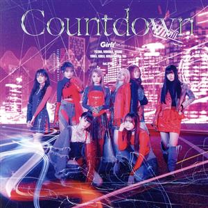 Countdown (通常盤) [CD] Girls