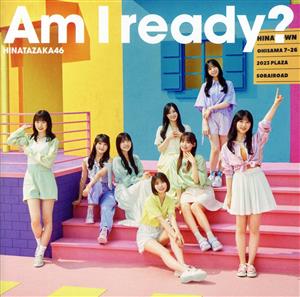 Am I ready (通常盤) - 日向坂46 [CD] 日向坂46