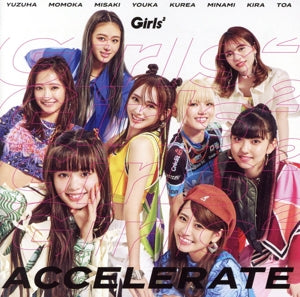 アクセラレイト (初回生産限定盤) (CD+Blu-ray) [CD] Girls