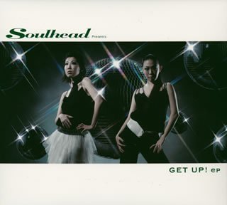GET UP!ep (CCCD) [CD] SOULHEAD SOULHEAD; OCTOPUSSY
