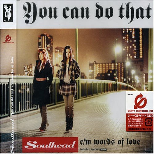 YOU CAN DO THAT(CCCD) [CD] SOULHEAD SOULHEAD; SOULHEAD