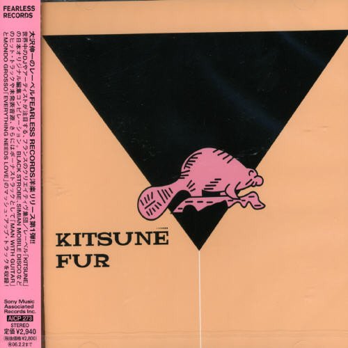KITSUNE FUR [CD] オムニバス イタリアン・X-レイズ マン・ウィズ・ギター&モンド・グロッソ ポピュラー・コンピューター キャプテン・コマトーゼ DJグレゴリー カット・コピー デジタリズム シミアン・モバイル・ディスコ LO-FI-FNK; ブラック・ストロボ