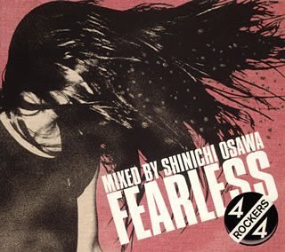 FEARLESS 4/4 ROCKERS mixed by Shinichi Osawa [CD] オムニバス ロマン・フリューゲル デジタリズム アスキニ・トラックス エティエンヌ・ドゥ・クレシー アーマンド・ヴァン・ヘルデン ディババ ROSSO ヴィタリック ロッターボーイズ; ザ・マルセイエーズ