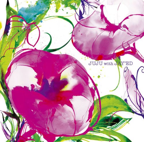 明日がくるなら [CD] JUJU; JAY’ED