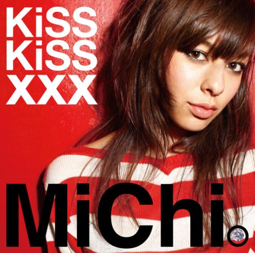 KiSS KiSS xxx [CD] MiChi