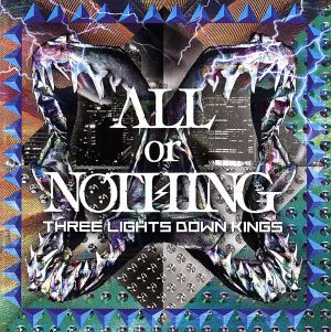 ALL or NOTHING [CD] THREE LIGHTS DOWN KINGS