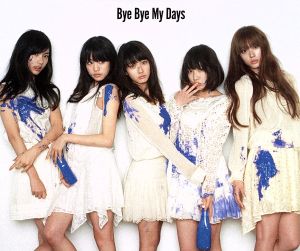 Bye Bye My Days(初回生産限定盤B)(DVD付) [CD] 夢みるアドレセンス