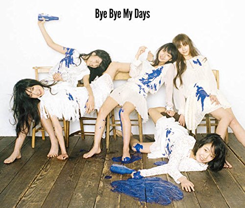 Bye Bye My Days [CD] 夢みるアドレセンス