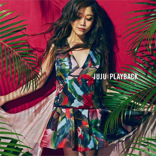 PLAYBACK [CD] JUJU