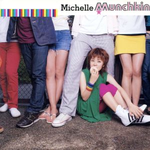 Munchkin [CD] Michelle