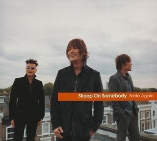 Smile Again(CCCD) [CD] Skoop On Somebody 小山内舞 TAKE SOS; Skoop On Somebody