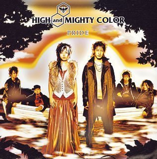 PRIDE [CD] HIGH and MIGHTY COLOR