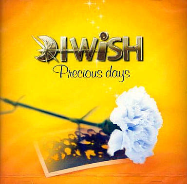Precious days [CD] I WiSH、 ai、 家原正樹、 nao; I WiSH