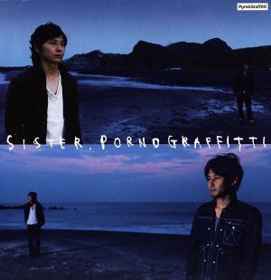 シスター [CD] ポルノグラフィティ 新藤晴一 岡野昭仁 ak.homma; ポルノグラフィティ
