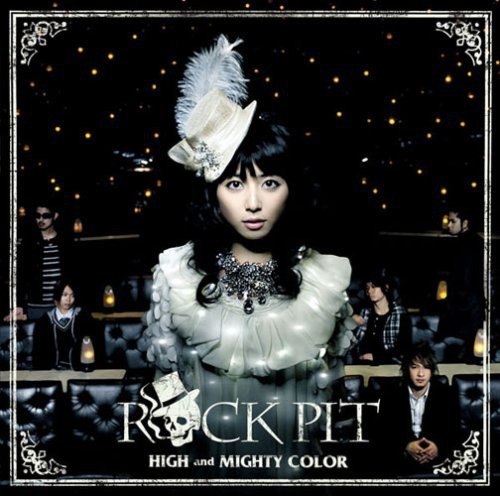 ROCK PIT [CD] HIGH and MIGHTY COLOR