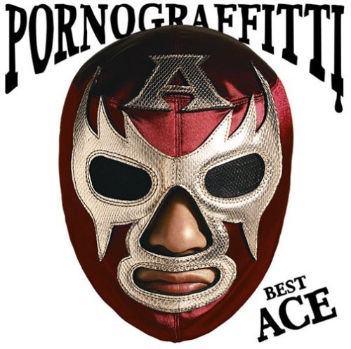PORNO GRAFFITTI BEST ACE [CD] ポルノグラフィティ