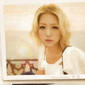 涙色(初回限定盤)(DVD付) [CD] 西野カナ