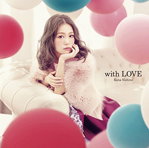 with LOVE (初回生産限定盤)(DVD付) [CD] 西野カナ