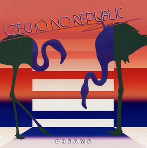 DREAMS 【通常盤】 [CD] Czecho No Republic(チェコノーリパブリック)