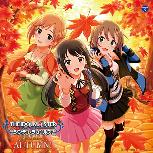 THE IDOLM@STER CINDERELLA GIRLS MASTER SEASONS AUTUMN! [CD] 相葉夕美(木村珠莉)，多田李衣菜(青木瑠璃子)，中野有香(下地紫野) 相葉夕美(木村珠莉) 多田李衣菜(青木瑠璃子) 中野有香(下地紫野) 木村夏樹(安野希世乃) 浜口あやめ(田澤茉純) 日野茜(赤崎千夏) BNSI(重田佑介) BNSI(佐藤貴文); TAKT