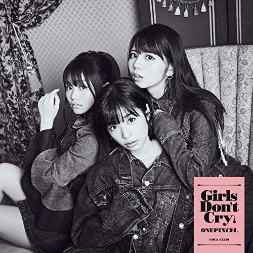 Girls Don't Cry [CD] ONEPIXCEL