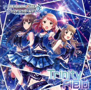 THE IDOLM@STER CINDERELLA GIRLS STARLIGHT MASTER 24 Trinity Field [CD] 歌:渋谷凛、北条加蓮、神谷奈緒