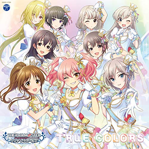THE IDOLM@STER CINDERELLA GIRLS STARLIGHT MASTER for the NEXT! 01 TRUE COLORS [CD] 歌:城ヶ崎美嘉、高森藍子、アナスタシア、藤原肇、乙倉悠貴、黒埼ちとせ、白雪千夜、久川颯、久川凪