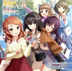 THE IDOLM@STER CINDERELLA MASTER Never ends & Brand new! [CD] 歌：THE IDOLM@STER CINDERELLA GIRLS!!