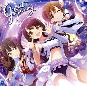 THE IDOLM@STER CINDERELLA GIRLS STARLIGHT MASTER COLLABORATION! Great Journey [CD] 島村卯月(CV:大橋彩香) 渋谷凛(CV:福原綾香); 本田未央(CV:原紗友里)
