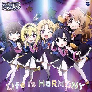 THE IDOLM@STER CINDERELLA GIRLS LITTLE STARS EXTRA! Life is HaRMONY [CD] 歌:桐生つかさ 黒埼ちとせ 白菊ほたる 鷺沢文香; 諸星きらり