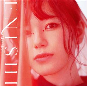 TVアニメ『幻想三國誌 天元霊心記』オープニング・テーマ「ENISHI」 [CD] Machico