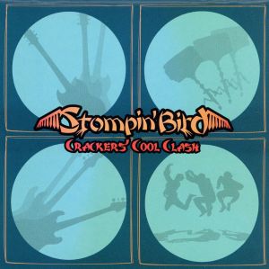 CLACKERS’COOL CLASH [CD] STOMPIN’BIRD
