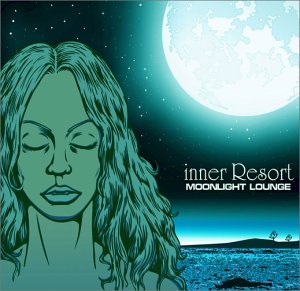 inner Resort~moonlight lounge [CD] オムニバス ルード・ハイ・ファイ トミー・ベース・フィーチャリング・キッキ・モンテフィオーリ ミートイーター エンツォ・シカラ LTJ・エクスペリエンス キンク・プレッシャー ジェストファンク ジ・イージー・アクセス・オーケストラ ストックホルム・サイクロ; クレメント・ジュリアンヌ・フィーチャリング・スタンリー・ベックフォード