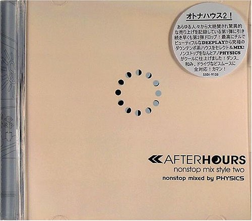 AFTERHOURS nonstop mix style two [CD] オムニバス; PHYSICS