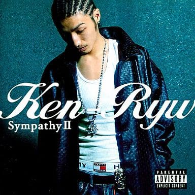-Sympathy II- [CD] CIMBA KEN-RYW KEN-RYW Feat.CIMBA KEN-RYW Feat.NARU KEN-RYW Feat.RIP TRAP，LILICO KEN-RYW Feat.SI-RUDE KEN-RYW Feat.SI-RUDE，NA，PC LiLiCo NA NARU PC RIP TRAP SI-RUDE DJ ME-YA T-4 T-sK Xtra Jam CIMBA KEN-RYW LiLiCo NA NARU RIP TRAP; SI-RUDE