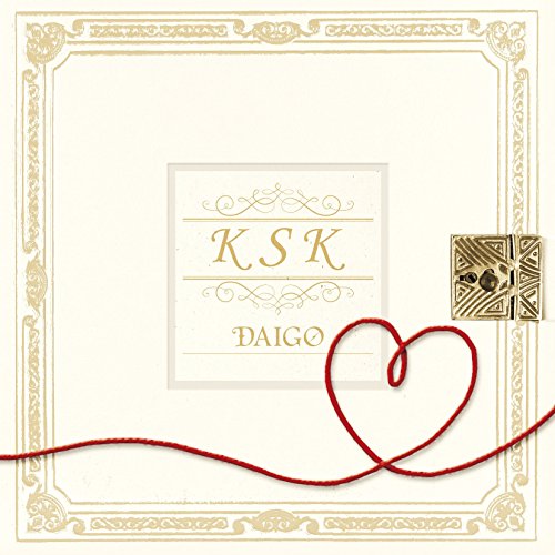 KSK(ウェディング盤)【CD Only】 [CD] DAIGO