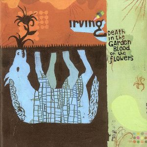 Death in the Garden，Blood on the flowers [CD] irving