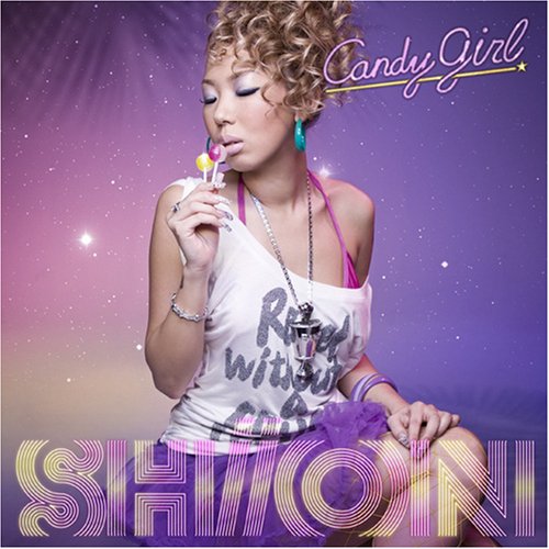 Candy Girl [CD] 詩音 RAIDER KOZ BIG RON DAZZLE 4 LIFE; RICHEE