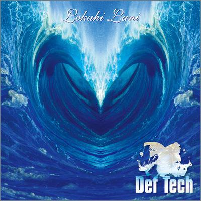 Lokahi Lani [CD] Def Tech