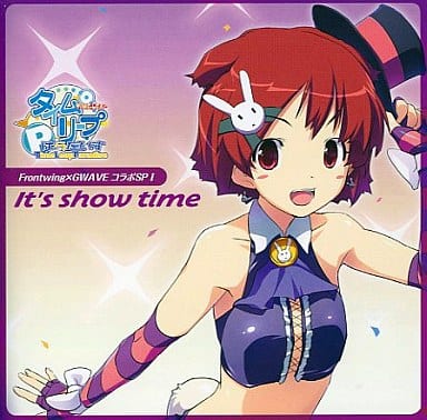 Frontwing×GWAVE タイムリープぱらだいすコラボSP♪vol.1 主題歌&EDシングル「It's show time」 [限定版] No Operating System