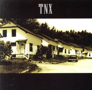 TNX [CD] TNX