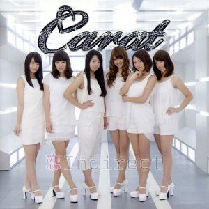 恋 Indirect [CD] Carat