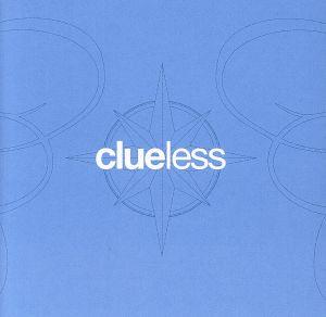 Clueless [CD] Clueless