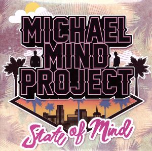 State of Mind [CD] Michael Mind Projext